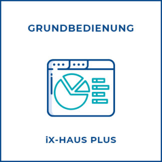 Webinare-iX-Haus-Plus-Grundbedienung